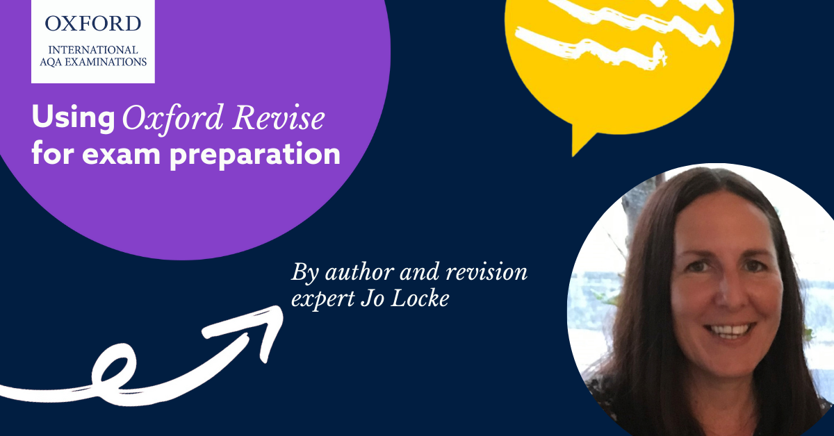 Science author Jo Locke talks about successful exam revision and the award-winning Oxford Revise approach.